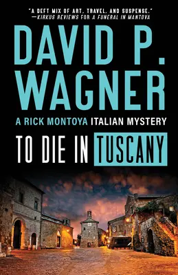 Să mori în Toscana - To Die in Tuscany