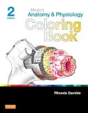 Cartea de colorat Mosby's Anatomy & Physiology - Mosby's Anatomy & Physiology Coloring Book
