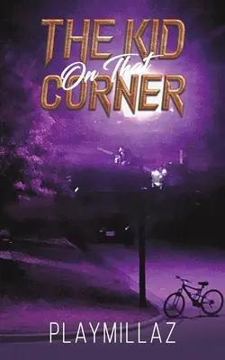 PUȘTIUL DE PE COLȚ - KID ON THAT CORNER