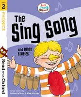 Citește cu Oxford: Etapa 2: Biff, Chip și Kipper: The Sing Song și alte povești - Read with Oxford: Stage 2: Biff, Chip and Kipper: The Sing Song and Other Stories