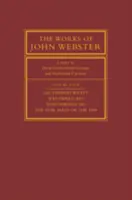 Lucrările lui John Webster: Volume 4, Sir Thomas Wyatt, Westward Ho, Northward Ho, the Fair Maid of the Inn: Sir Thomas Wyatt, Westward Ho, Northward H - The Works of John Webster: Volume 4, Sir Thomas Wyatt, Westward Ho, Northward Ho, the Fair Maid of the Inn: Sir Thomas Wyatt, Westward Ho, Northward H