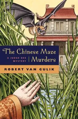 The Chinese Maze Murders: Un mister Judge Dee - The Chinese Maze Murders: A Judge Dee Mystery