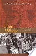 Satul Chen: De la revoluție la globalizare - Chen Village: Revolution to Globalization