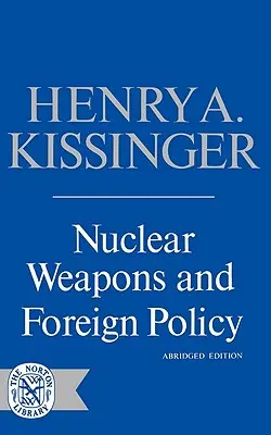 Armele nucleare și politica externă - Nuclear Weapons and Foreign Policy