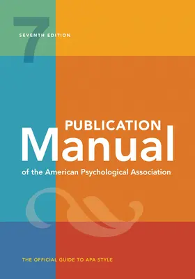 Manualul de publicare al Asociației Americane de Psihologie: Ediția a 7-a, Oficial, 2020 Copyright - Publication Manual of the American Psychological Association: 7th Edition, Official, 2020 Copyright