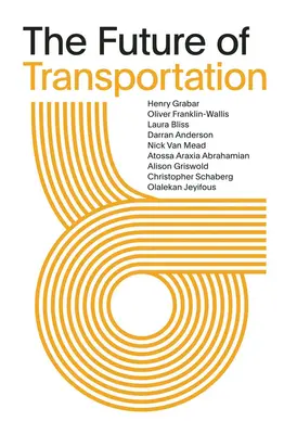 Viitorul transportului: Seria gânditorilor SOM - The Future of Transportation: SOM Thinkers Series