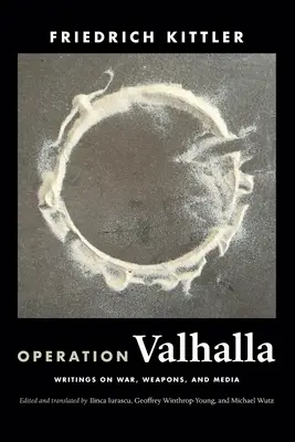 Operațiunea Valhalla: Scrieri despre război, arme și media - Operation Valhalla: Writings on War, Weapons, and Media