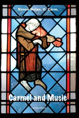 Carmel și muzica - Carmel and Music