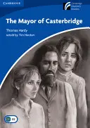 Primarul din Casterbridge Nivelul 5 Upper-Intermediate - The Mayor of Casterbridge Level 5 Upper-Intermediate