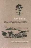 Magicienii din Scoția - The Magicians of Scotland