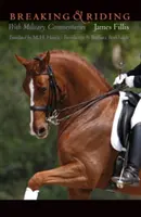 Breaking and Riding: Cu comentarii militare - Breaking and Riding: With Military Commentaries