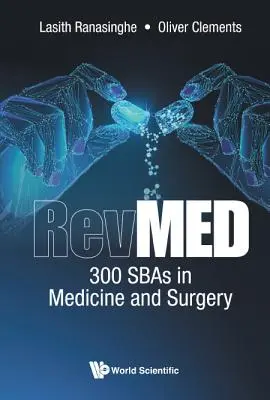 Revmed: 300 Sbas în medicină și chirurgie - Revmed: 300 Sbas in Medicine and Surgery