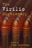 Dicționarul Virilio - The Virilio Dictionary