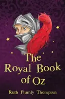 Cartea regală din Oz - The Royal Book of Oz