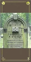 Povești în piatră: Un ghid de teren pentru simbolismul și iconografia cimitirelor - Stories in Stone: A Field Guide to Cemetery Symbolism and Iconography
