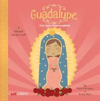 Guadalupe: Primele cuvinte-Primeras Palabras: Primele cuvinte - First Words - Guadalupe: First Words-Primeras Palabras: First Words - Primeras Palabras