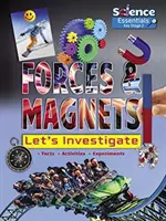 Forțe și magneți: Să investigăm - Forces and Magnets: Let's Investigate