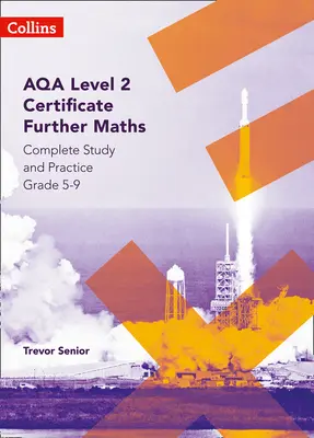 Aqa Level 2 Certificate Further Maths Studiu complet și practică (5-9) - Aqa Level 2 Certificate Further Maths Complete Study and Practice (5-9)