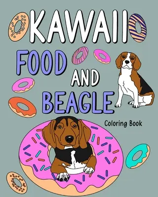 Cartea de colorat Kawaii Food și Beagle - Kawaii Food and Beagle Coloring Book