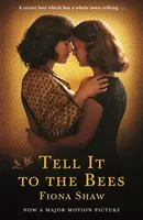 Tell it to the Bees (Shaw Fiona (Autor)) - Tell it to the Bees (Shaw Fiona (Author))
