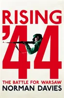 Rising '44 - Bătălia pentru Varșovia - Rising '44 - The Battle for Warsaw