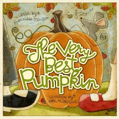 Cel mai bun dovleac - The Very Best Pumpkin