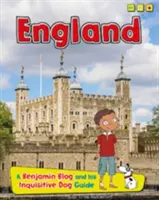 Anglia - Un ghid pentru Benjamin Blog și câinele său curios - England - A Benjamin Blog and His Inquisitive Dog Guide