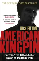 American Kingpin - Prinderea baronului de miliarde de dolari al Dark Web - American Kingpin - Catching the Billion-Dollar Baron of the Dark Web