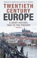 Twentieth-Century Europe: O scurtă istorie, de la 1900 până în prezent - Twentieth-Century Europe: A Brief History, 1900 to the Present