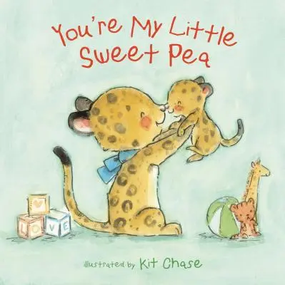 Tu ești micuța mea mazăre dulce - You're My Little Sweet Pea