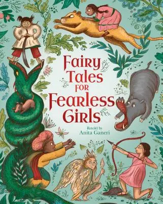 Basme pentru fete fără frică - Fairy Tales for Fearless Girls