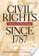 Drepturile civile din 1787: Un cititor despre lupta negrilor (A Reader on the Black Struggle) - Civil Rights Since 1787: A Reader on the Black Struggle