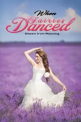 Când dansau zânele - When Fairies Danced