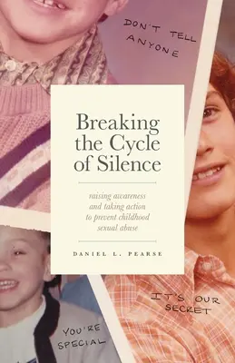 Breaking the Cycle of Silence: Conștientizarea și luarea de măsuri pentru prevenirea abuzurilor sexuale în copilărie - Breaking the Cycle of Silence: Raising Awareness and Taking Action to Prevent Childhood Sexual Abuse
