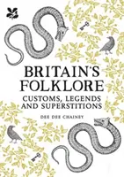 Un tezaur de folclor britanic: Maypoles, Mandrakes & Mistletoe - A Treasury of British Folklore: Maypoles, Mandrakes & Mistletoe