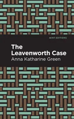 Cazul Leavenworth - The Leavenworth Case