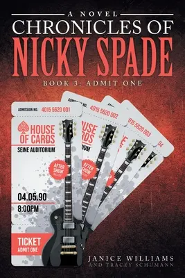 Moștenirea lui Nicky Spade: Cartea 3: Admite unul - Legacy of Nicky Spade: Book 3: Admit One
