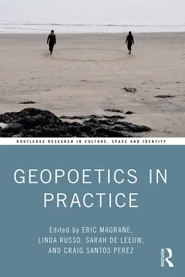 Geopoetica în practică - Geopoetics in Practice
