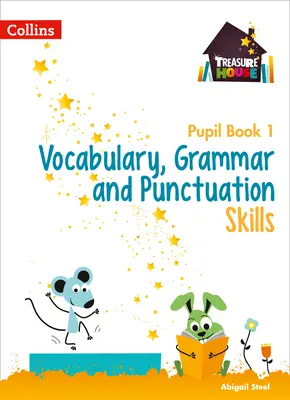 Vocabular, gramatică și punctuație Cartea elevului 1 - Vocabulary, Grammar and Punctuation Skills Pupil Book 1