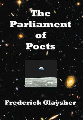 Parlamentul Poeților: Un poem epic - The Parliament of Poets: An Epic Poem