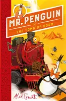 Domnul Pinguin și mormântul fatalității - Cartea 4 - Mr Penguin and the Tomb of Doom - Book 4