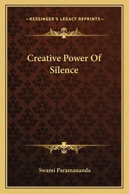 Puterea creatoare a tăcerii - Creative Power of Silence