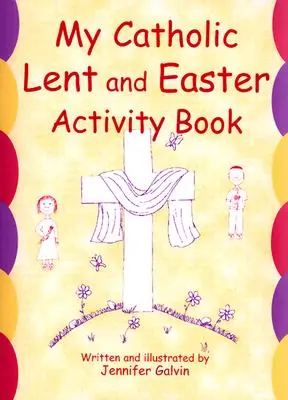 Cartea mea catolică de activități pentru Postul Mare și Paște - My Catholic Lent and Easter Activity Book