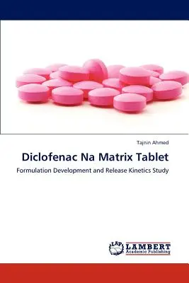 Diclofenac Na Matrix Tabletă - Diclofenac Na Matrix Tablet