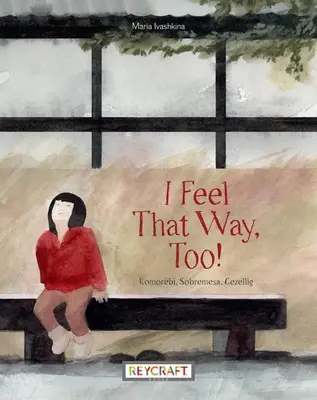 Și eu simt la fel! - I Feel That Way, Too!