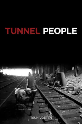 Oamenii tunelului - Tunnel People