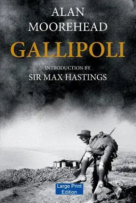 Gallipoli (ediție mare) - Gallipoli (Large Print Edition)