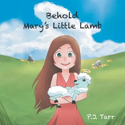 Iată micul miel al Mariei - Behold Mary's Little Lamb