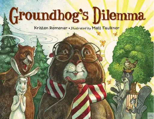Dilema marmotei (Groundhog's Dilemma) - Groundhog's Dilemma