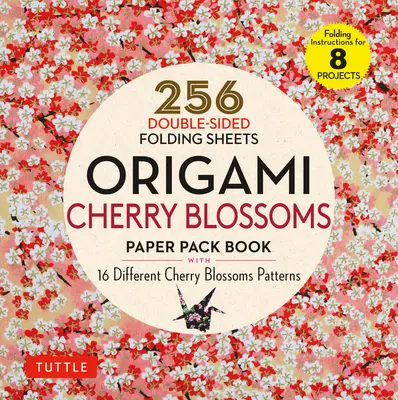 Cartea Origami Cherry Blossoms Paper Pack: 256 de foi de pliere față-verso cu 16 modele diferite de flori de cireș cu culori solide pe spate (Incl - Origami Cherry Blossoms Paper Pack Book: 256 Double-Sided Folding Sheets with 16 Different Cherry Blossom Patterns with Solid Colors on the Back (Incl